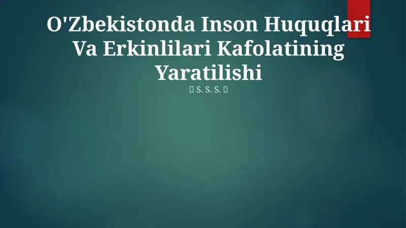 Inson Huquqlari Va Erkinlilari Kafolatining Yaratilishi