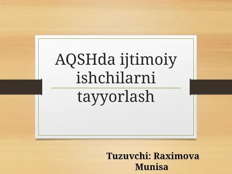 AQSH daijtimoiyishchilarni tayyorlash