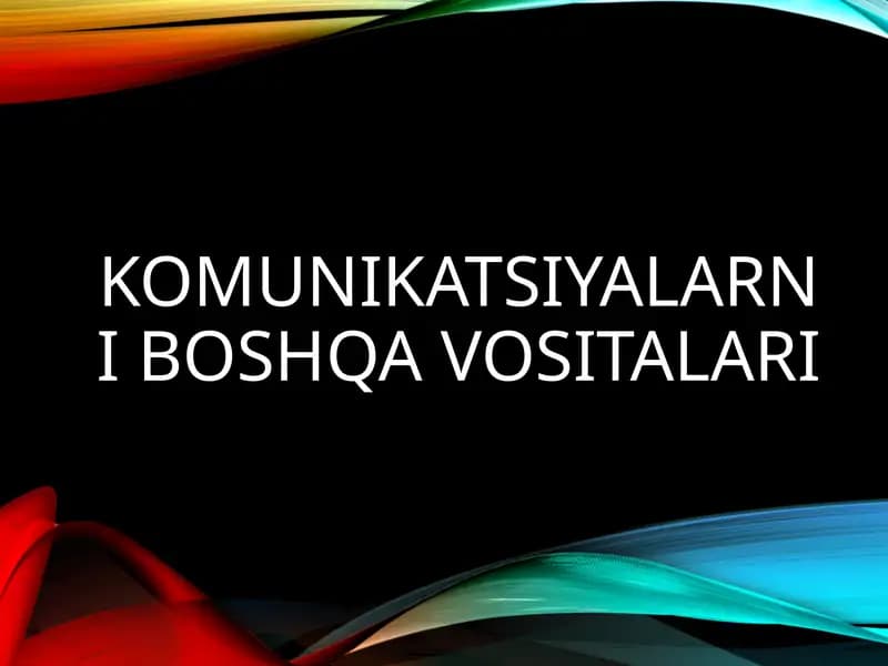 Komunikatsiyalarni boshqavositalari