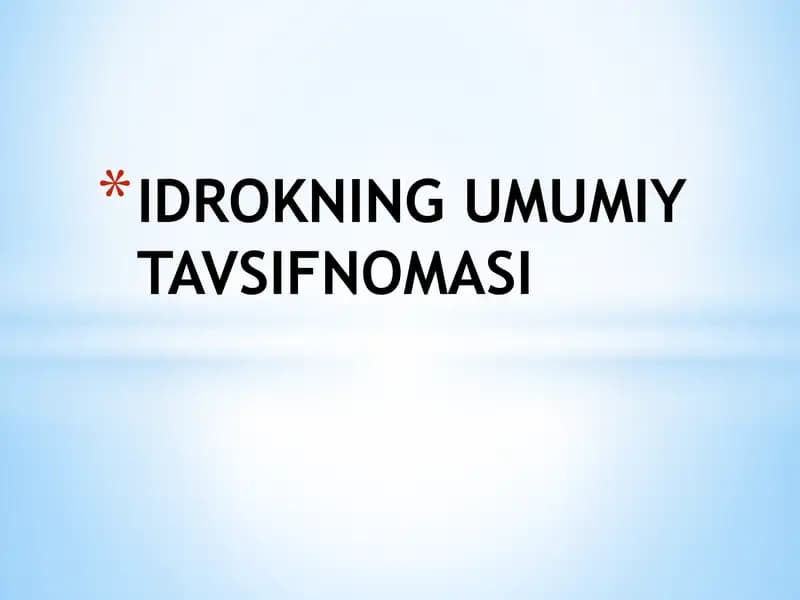 Idrokning umumiy tavsifnomasi