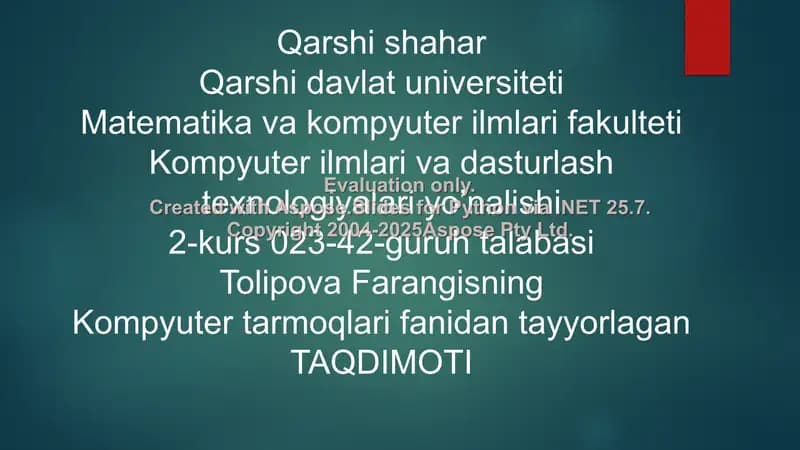 Kompyuter tarmoqining arxitekturasi, topologiyasi, tarmoq sistemasing modeli