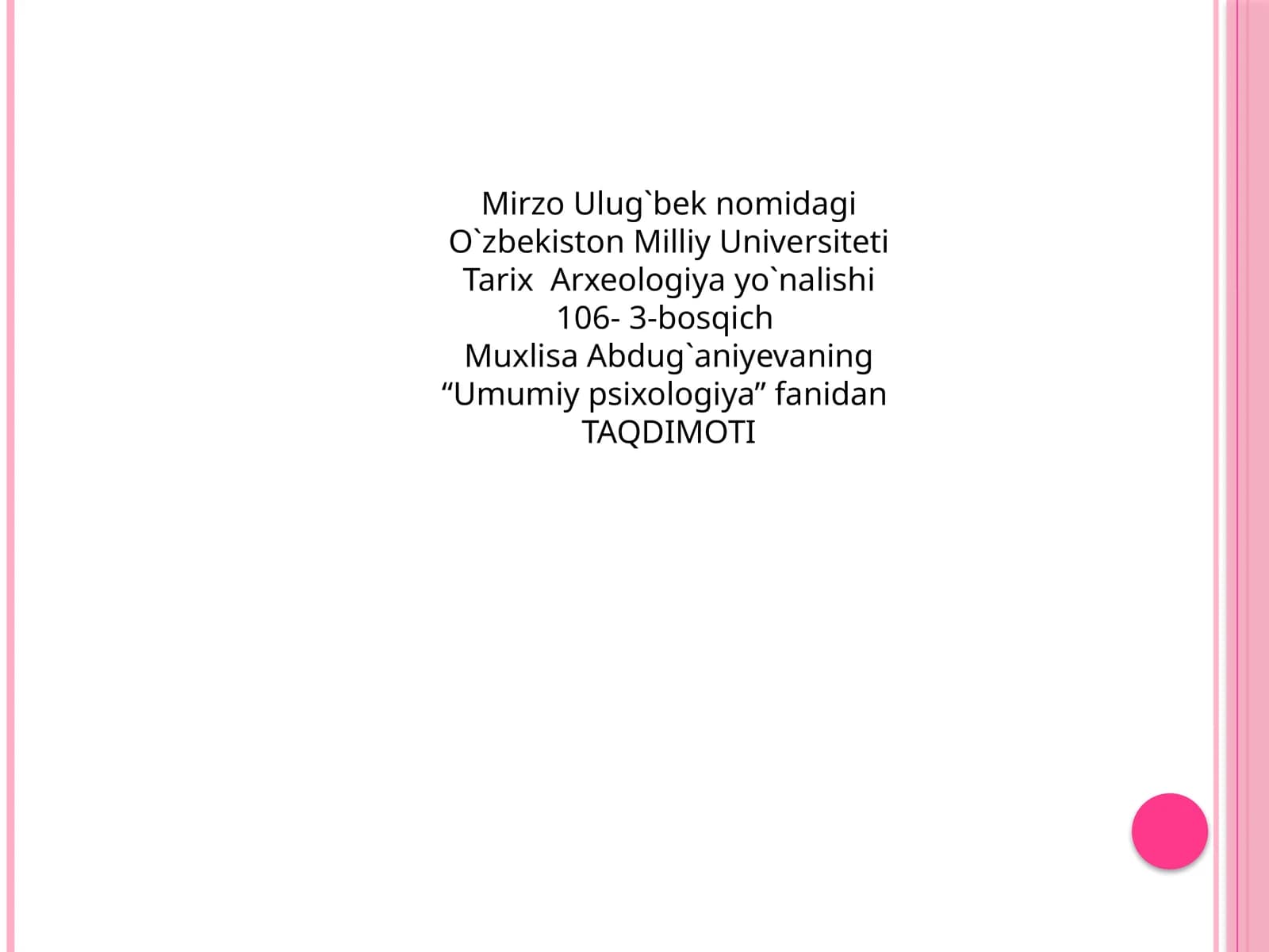 Umumiy psixologiya fanidan TAQDIMOTI