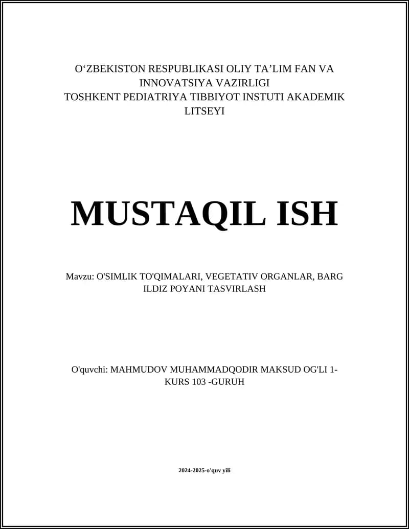 O'SIMLIK TO'QIMALARI, VEGETATIV ORGANLAR, BARG ILDIZ POYANI TASVIRLASH