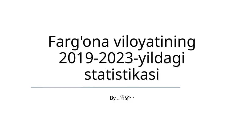 Farg'ona viloyatining 2019-2023-yildagi statistikasi