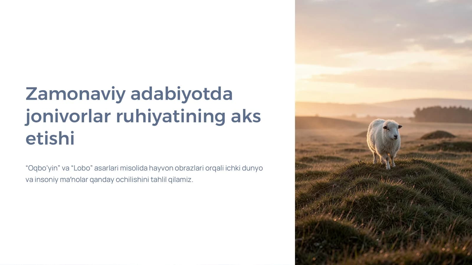 Zamonaviy adabiyotda jonivorlar ruhiyatining aks etishi