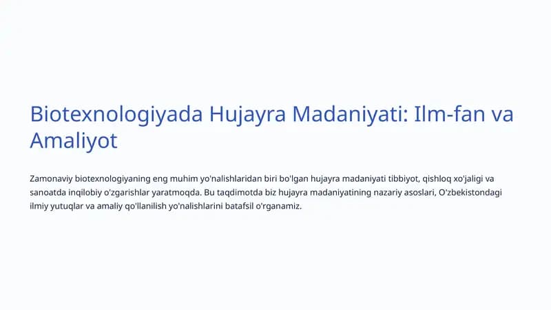 Biotexnologiyada Hujayra Madaniyati: Ilm-fan va Amaliyot