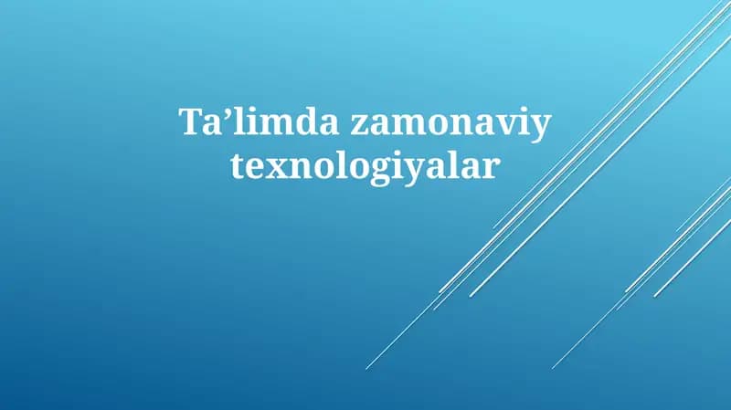 Ta’limdazamonaviytexnologiyalar