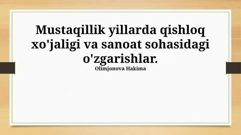 Mustaqillik Yillarida Qishloq va Sanoatning O'zaro Aloqasi