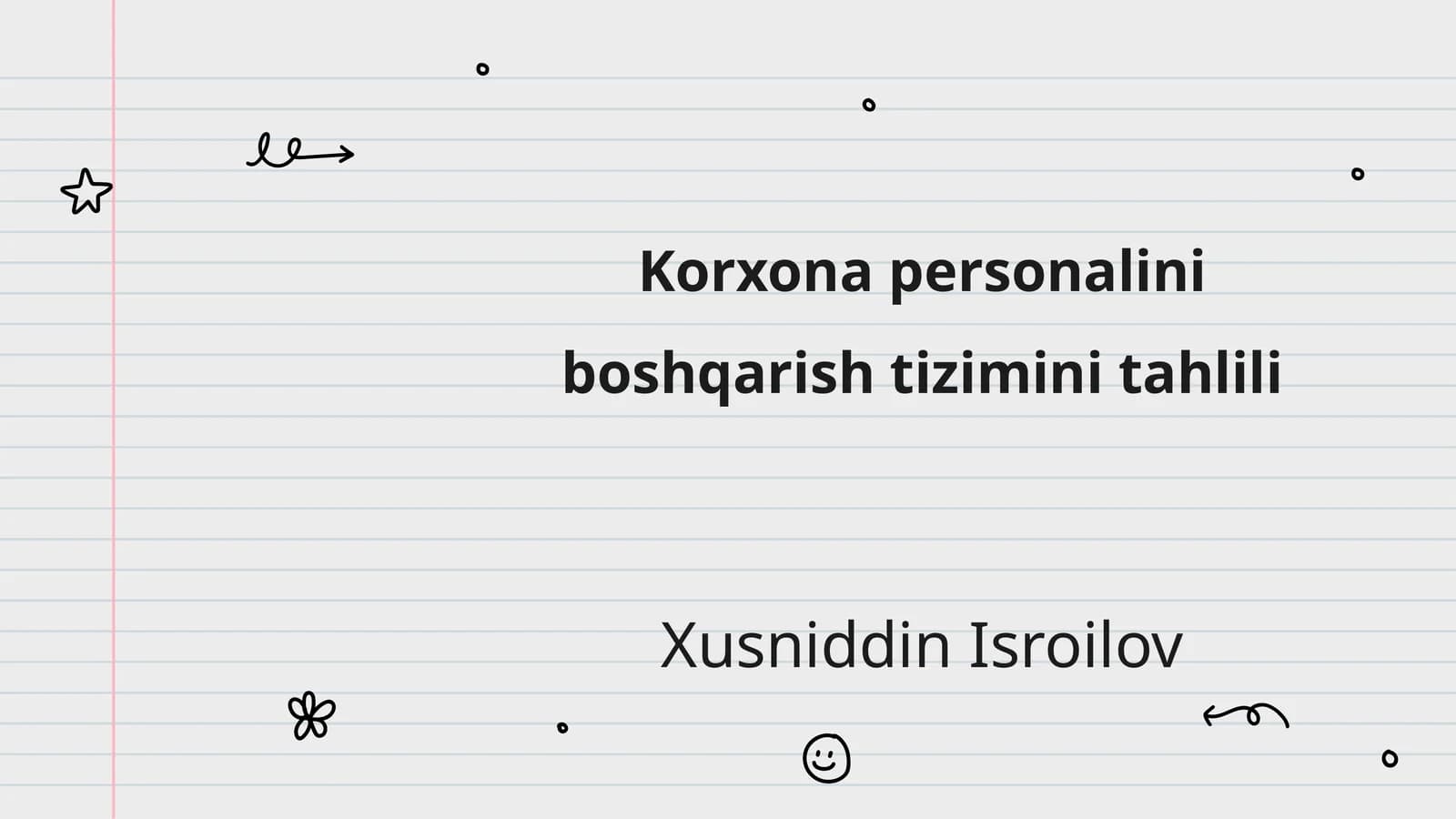 Korxona personalini boshqarish tizimini tahlili