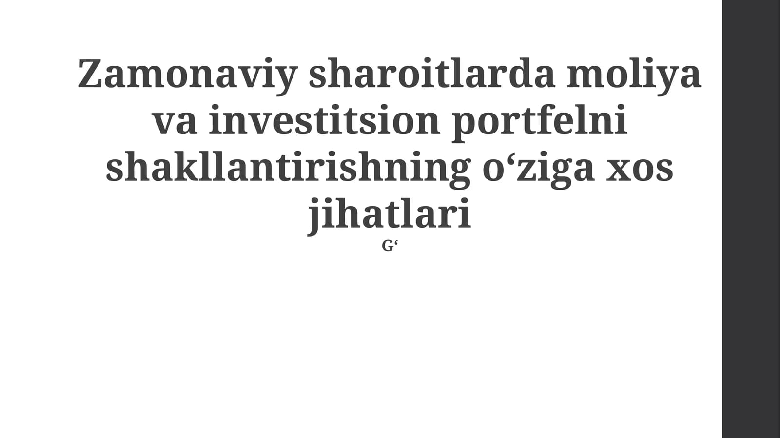Moliya va investitsion portfelni shakllantirishning xususiyatlari