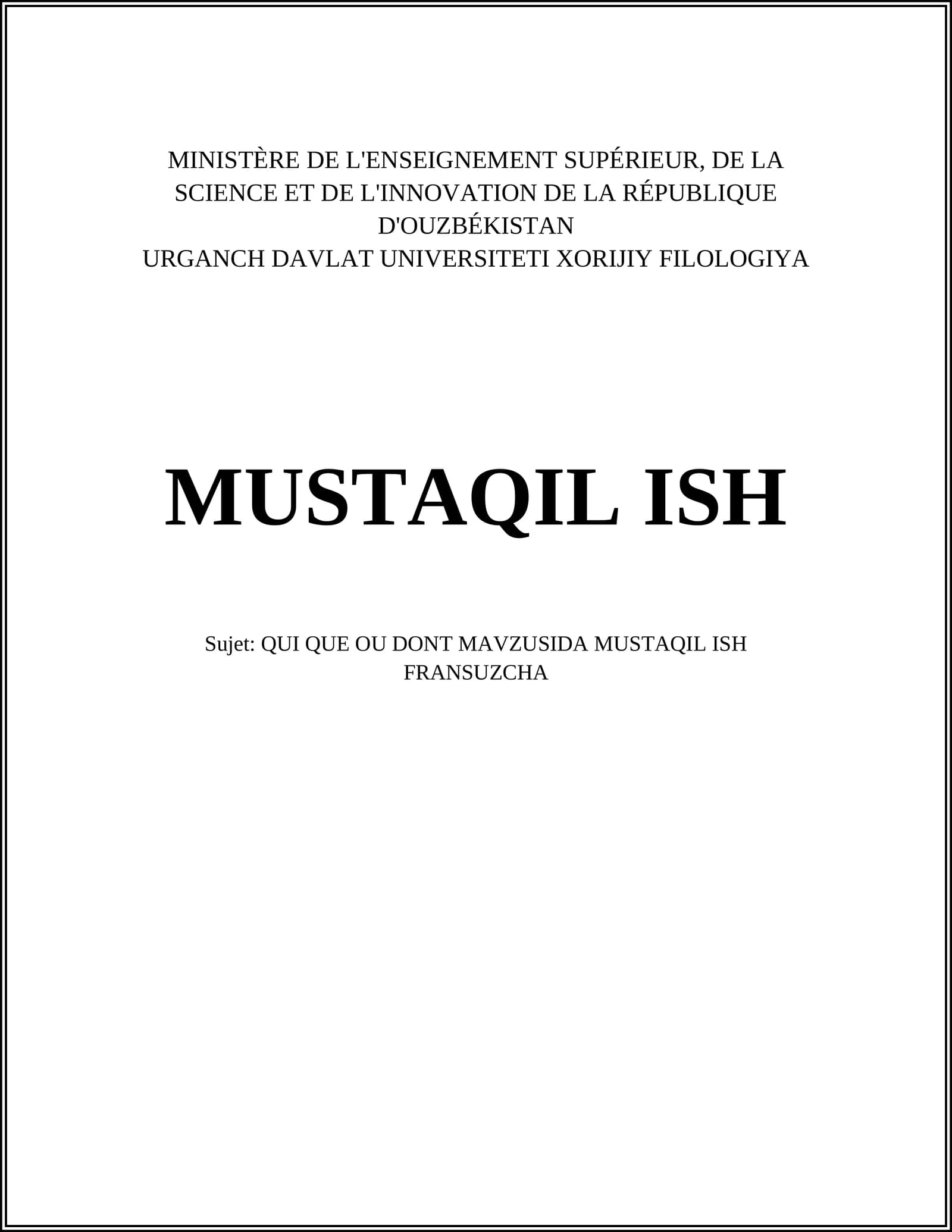 QUI QUE OU DONT MAVZUSIDA MUSTAQIL ISH FRANSUZCHA