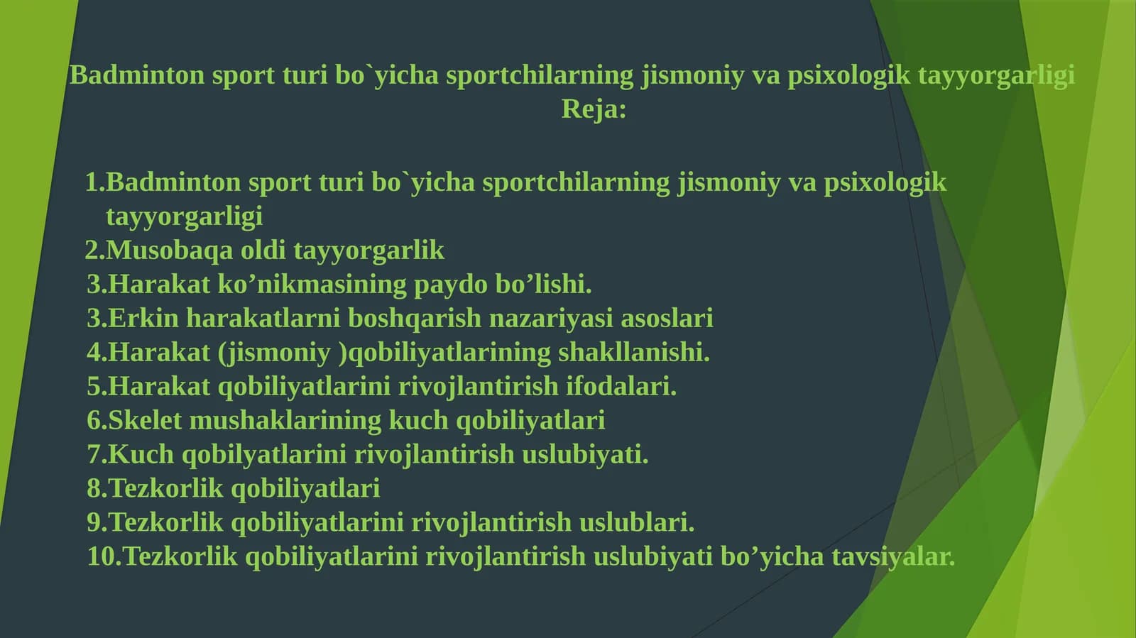 Badminton sport turi bo`yicha sportchilarning jismoniy va psixologik tayyorgarligi