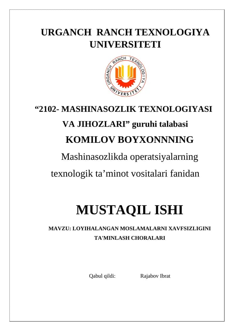 LOYIHALANGAN MOSLAMALARNI XAVFSIZLIGINI TA'MINLASH CHORALARI