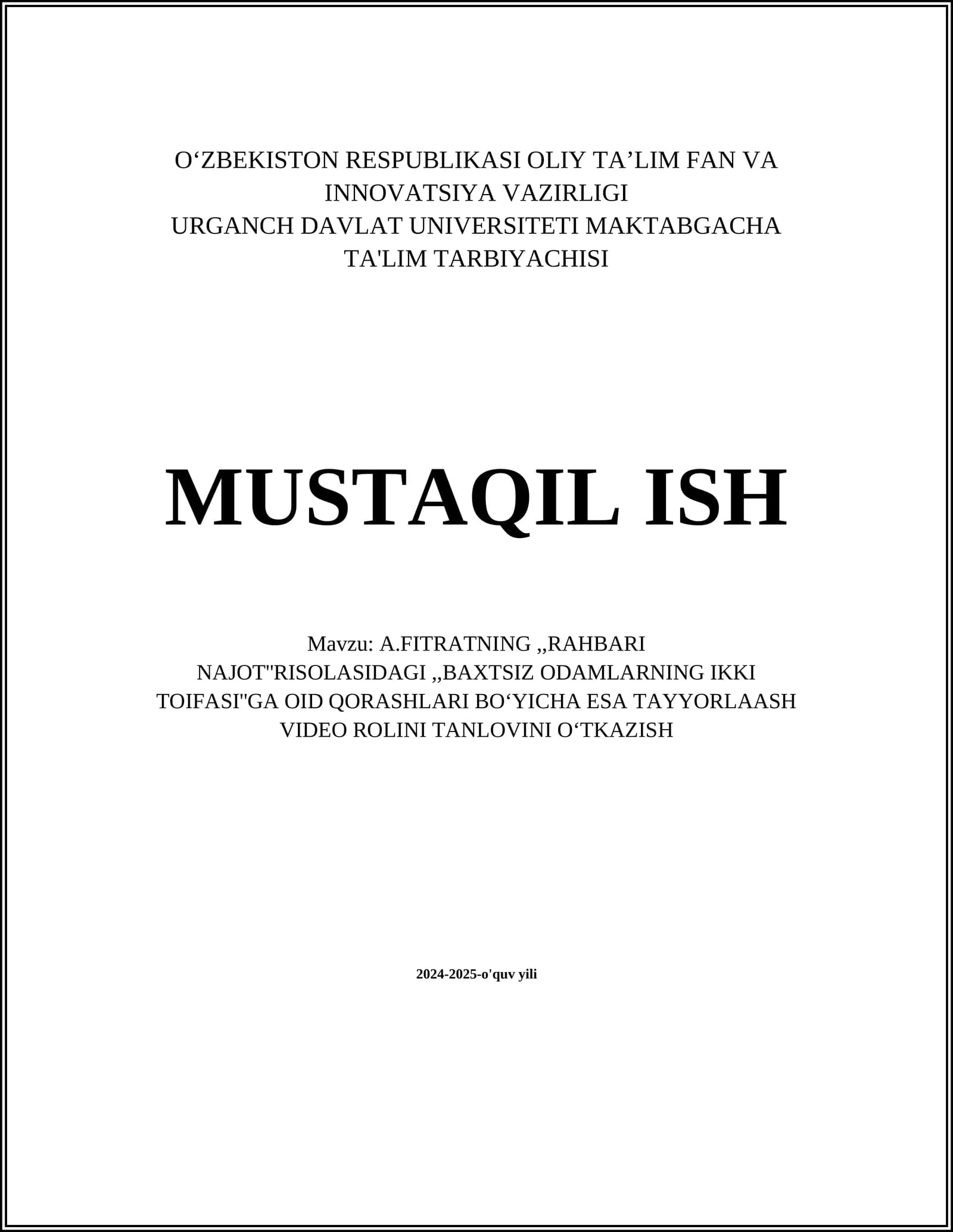 A.FITRATNING,,RAHBARI NAJOT''RISOLASIDAGI,,BAXTSIZ ODAMLARNING IKKI TOIFASI''GA OID QORASHLARI BOʻYICHA ESA TAYYORLAASH VIDEO ROLINI TANLOVINI OʻTKAZISH