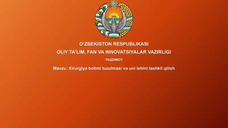 Xirurgiya bolimi tuzilmasi va uning vazifalari