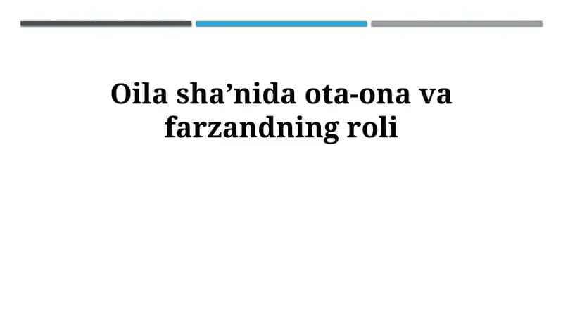 Oila shaʼnida ota-ona va farzandning roli
