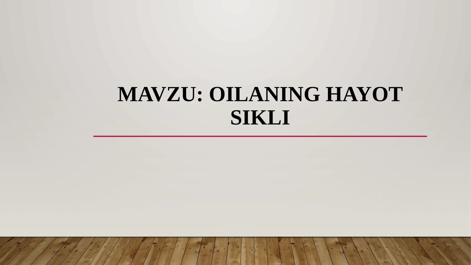 Oila hayot sikli