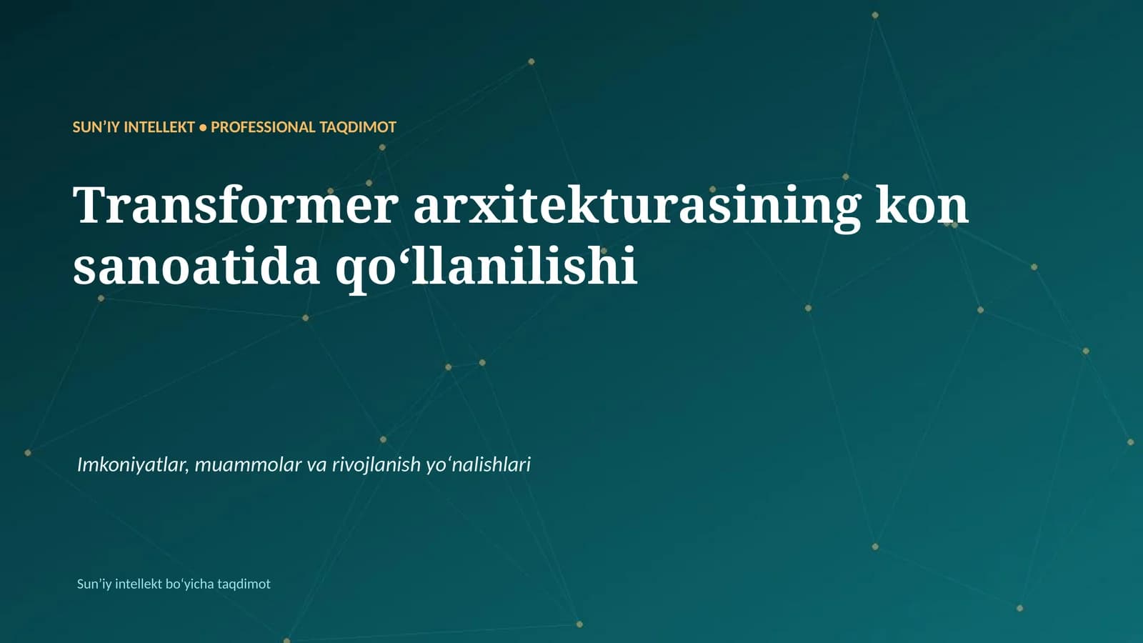 Transformer arxitekturasining kon sanoatida qoʻllanilishi