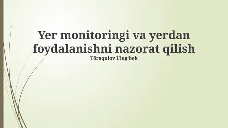 Zamonaviy yer monitoringi texnologiyalari