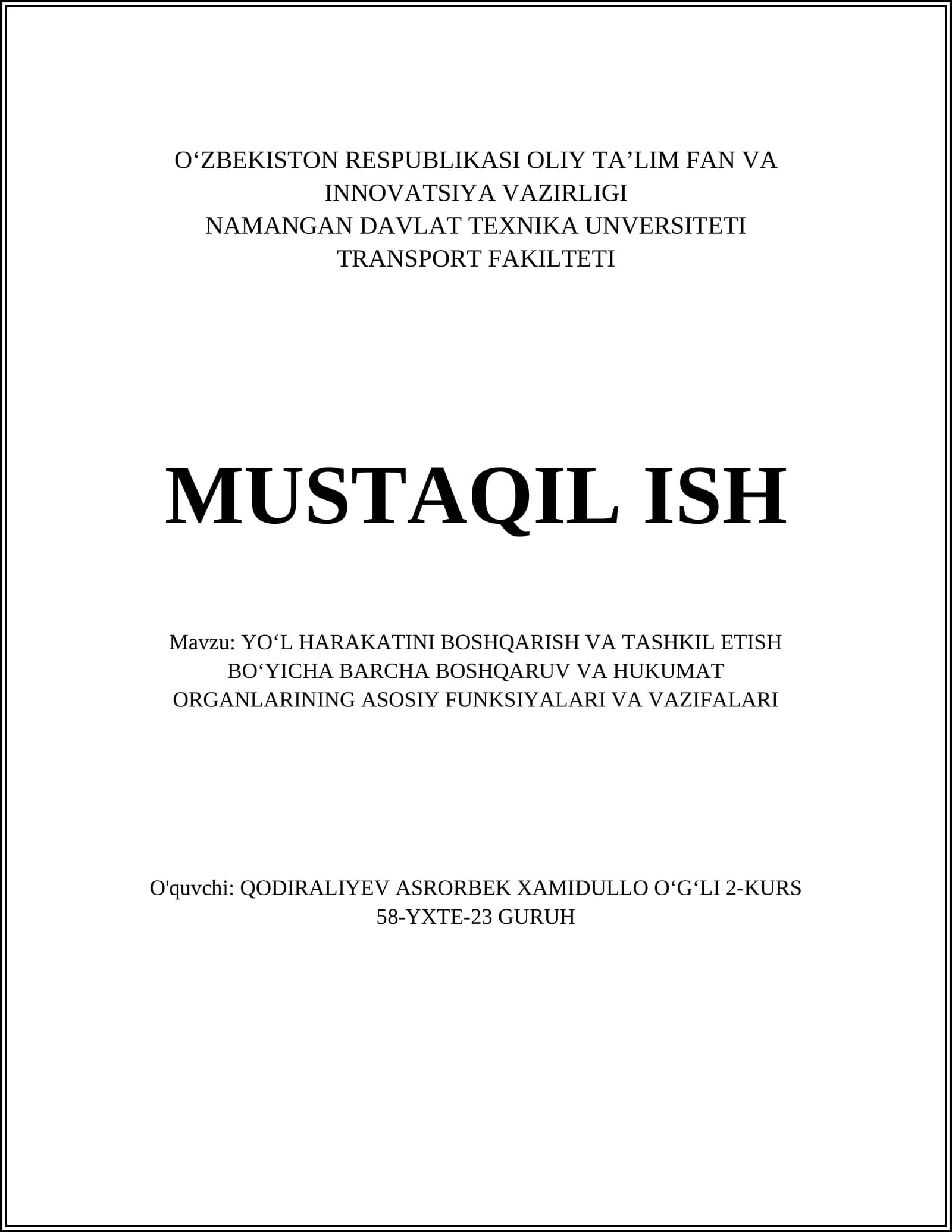 YOʻL HARAKATINI BOSHQARISH VA TASHKIL ETISH BOʻYICHA BARCHA BOSHQARUV VA HUKUMAT ORGANLARINING ASOSIY FUNKSIYALARI VA VAZIFALARI
