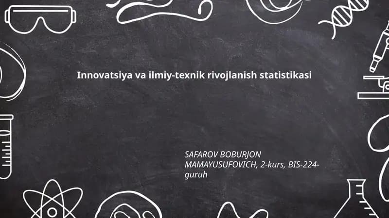 Innovatsiya va ilmiy-texnik rivojlanish statistikasi