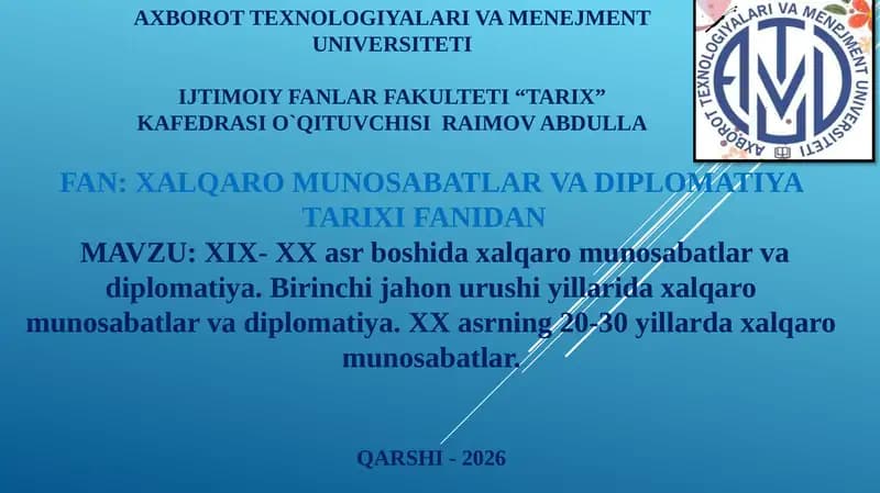 XIX- XX asr boshida xalqaro munosabatlar va diplomatiya