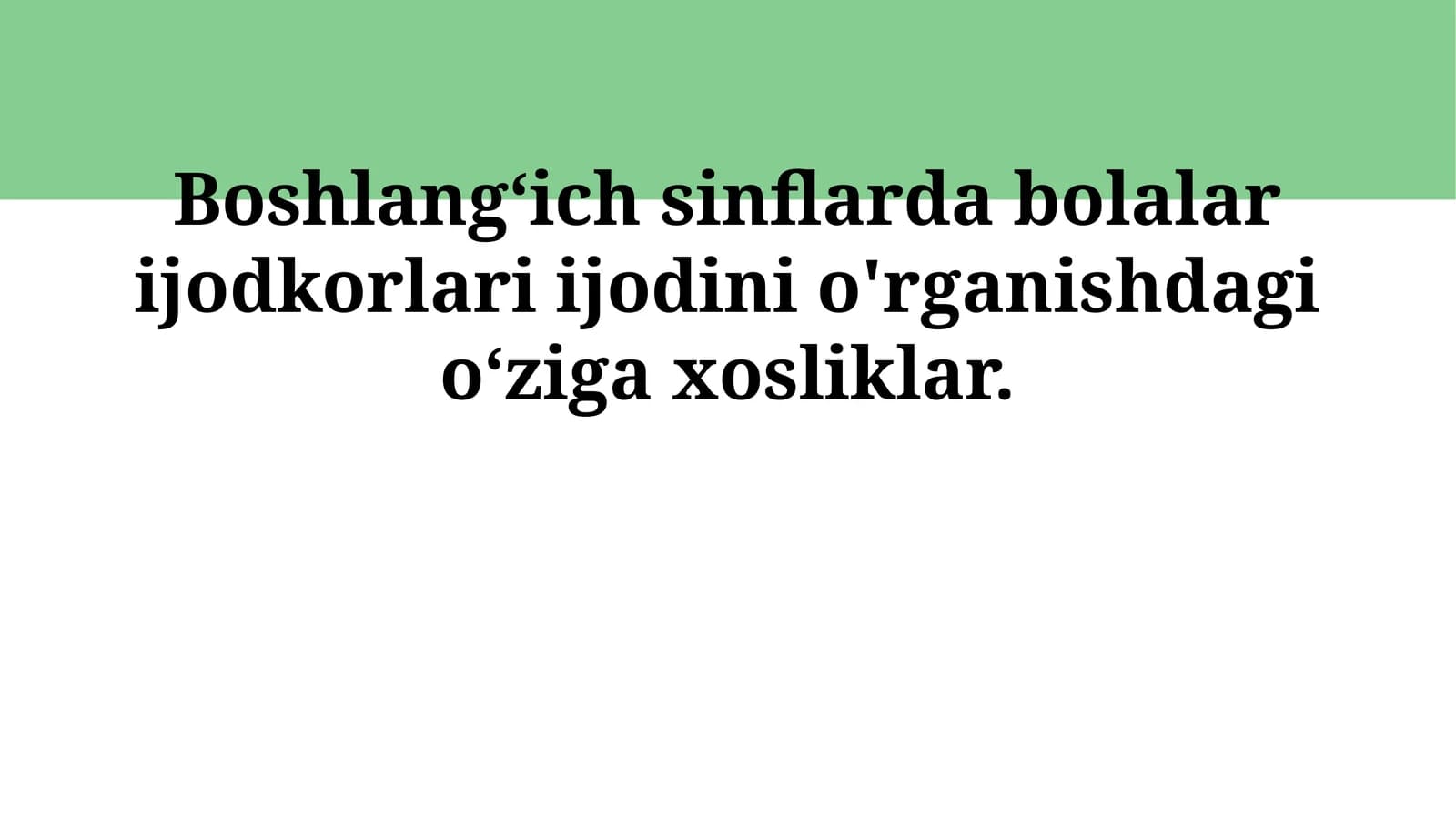 Bolalar Ijodkorlari va ularning O'ziga Xosliklari