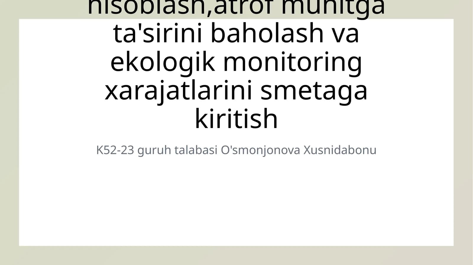 Ekologik xarajatlar va monitoring