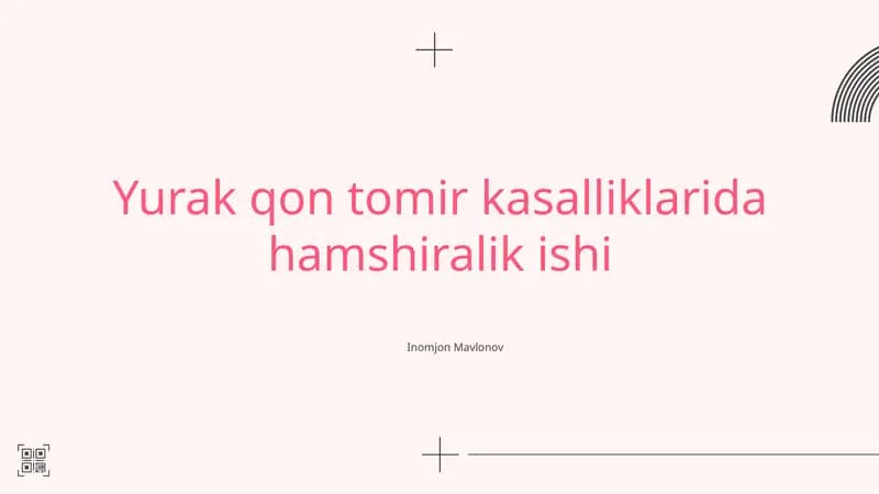 Yurak qon tomir kasalliklarida hamshiralik ishi