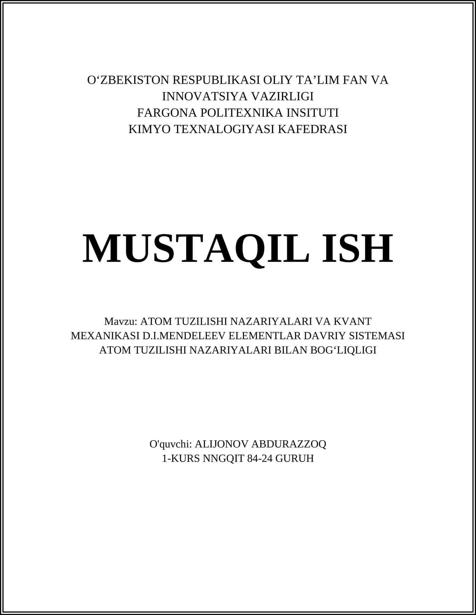 ATOM TUZILISHI NAZARIYALARI VA KVANT MEXANIKASI D.I.MENDELEEV ELEMENTLAR DAVRIY SISTEMASI ATOM TUZILISHI NAZARIYALARI BILAN BOG‘LIQLIGI