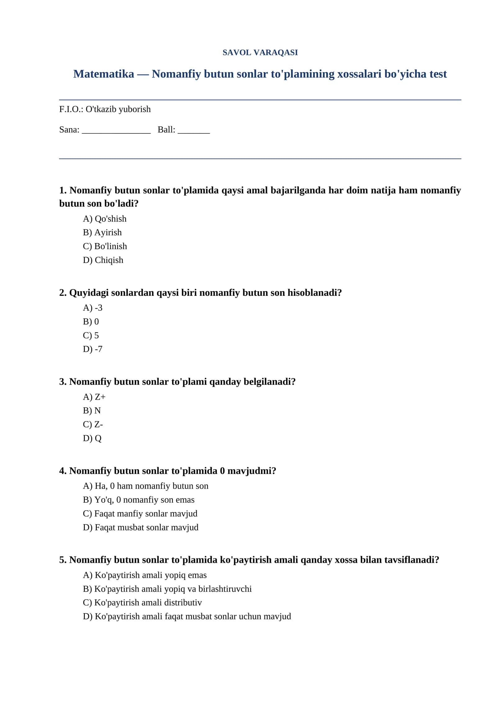 Nomanfiy butun sonlar to'plamining xossalari bo'yicha test
