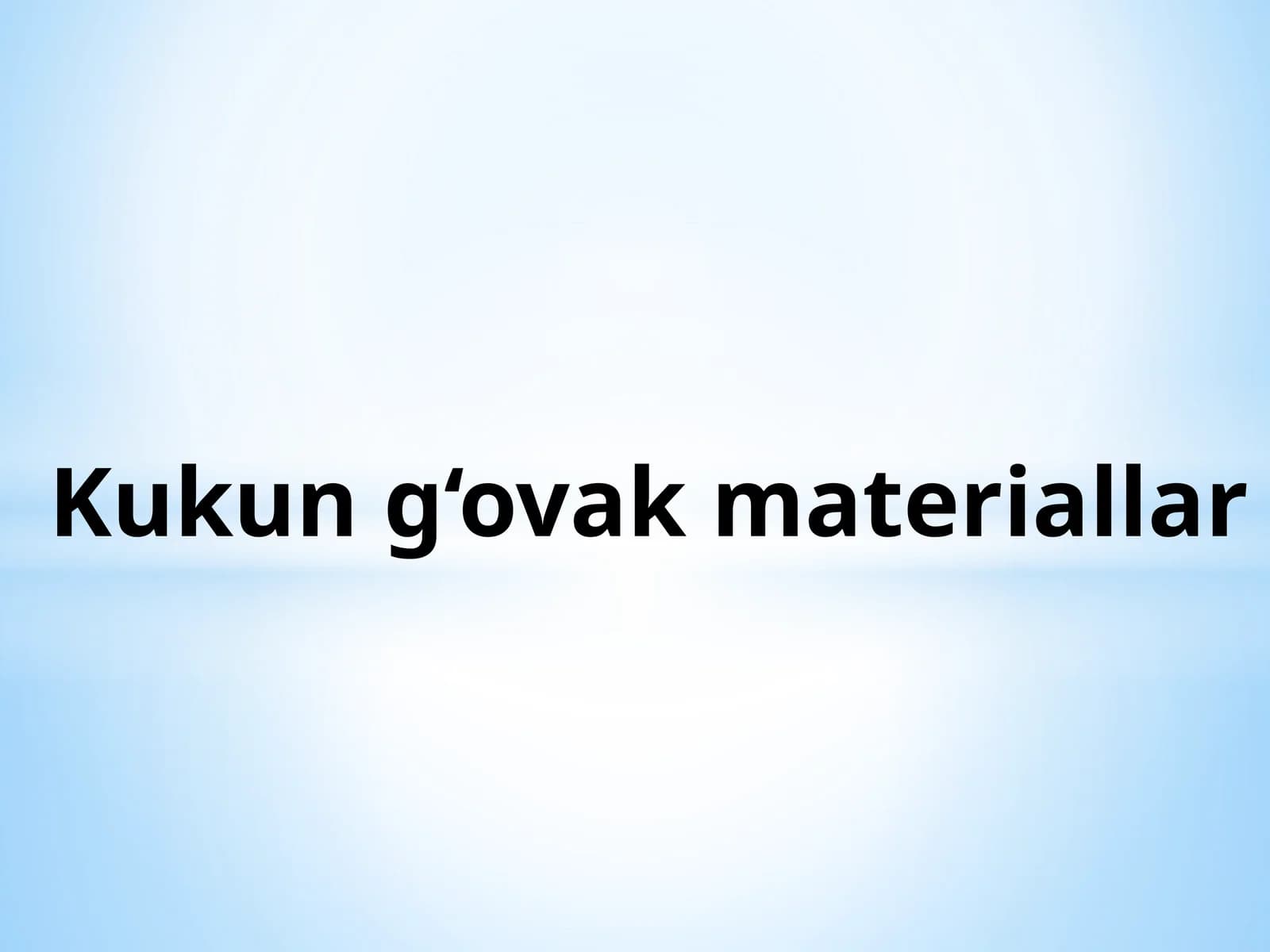 Kukun gʻovak materiallar