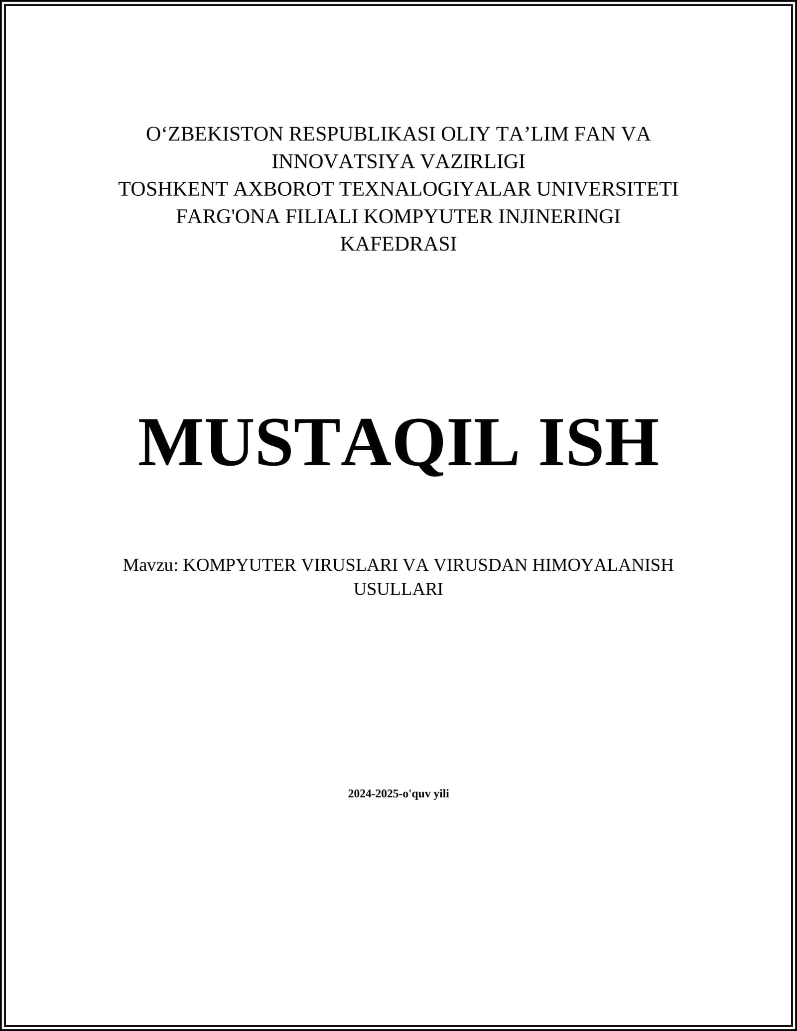 KOMPYUTER VIRUSLARI VA VIRUSDAN HIMOYALANISH USULLARI