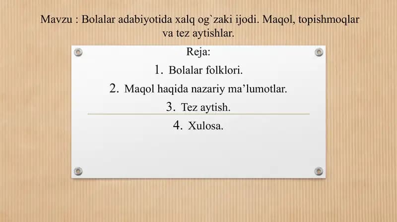 Bolalar adabiyotida xalq og‘zaki ijodi. Maqol, topishmoqlar va tez aytishlar