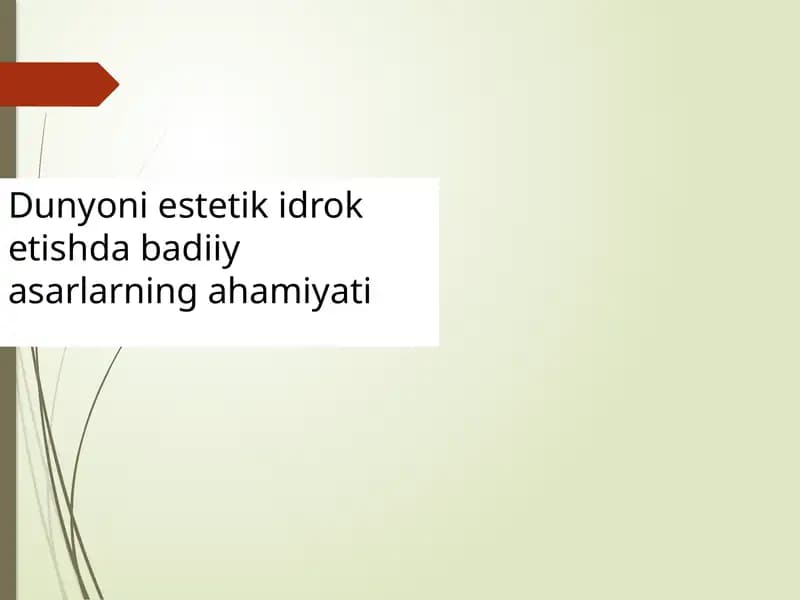 Estetik idrok va badiiy asarlar