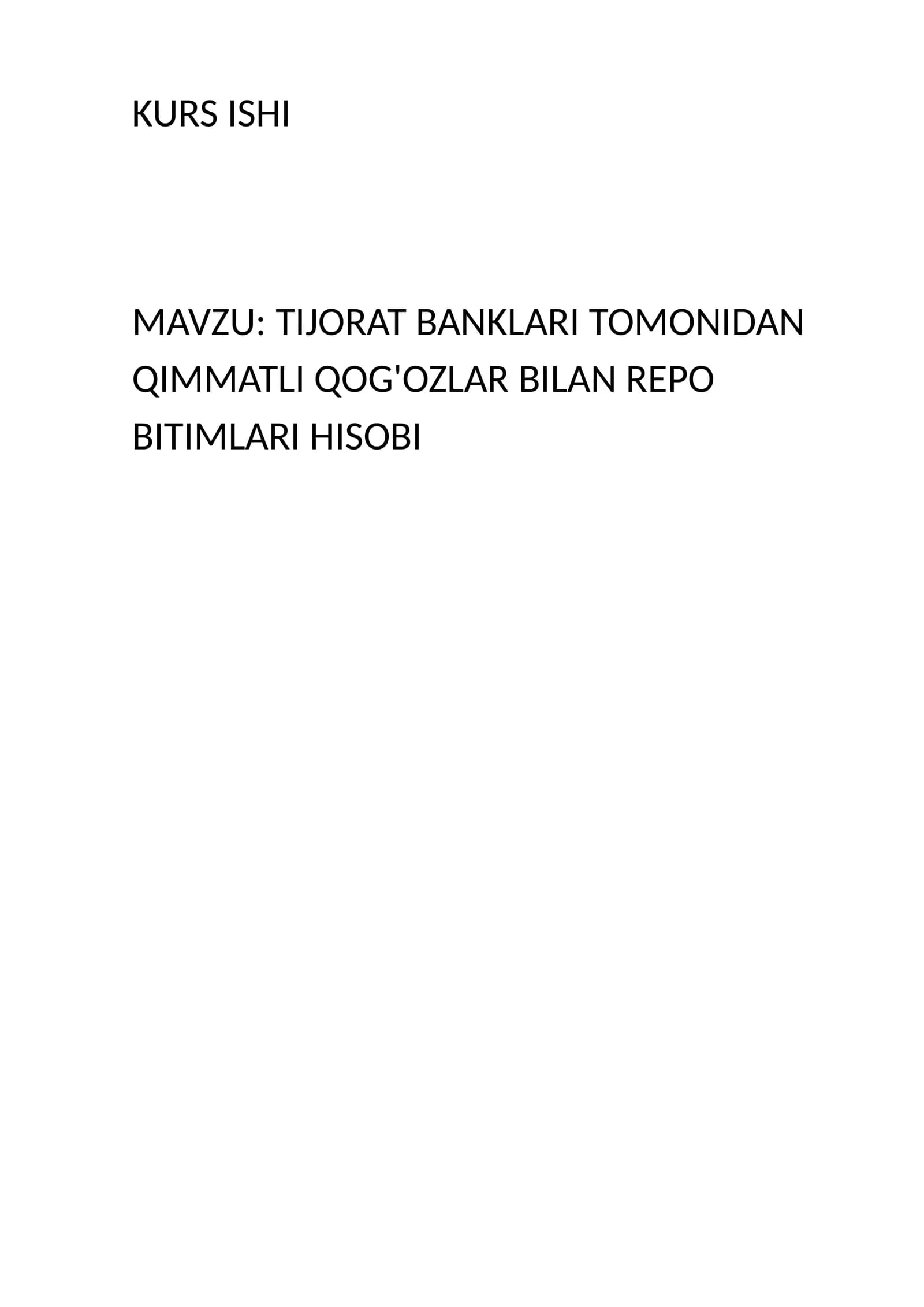 TIJORAT BANKLARI TOMONIDAN QIMMATLI QOG'OZLAR BILAN REPO BITIMLARI HISOBI
