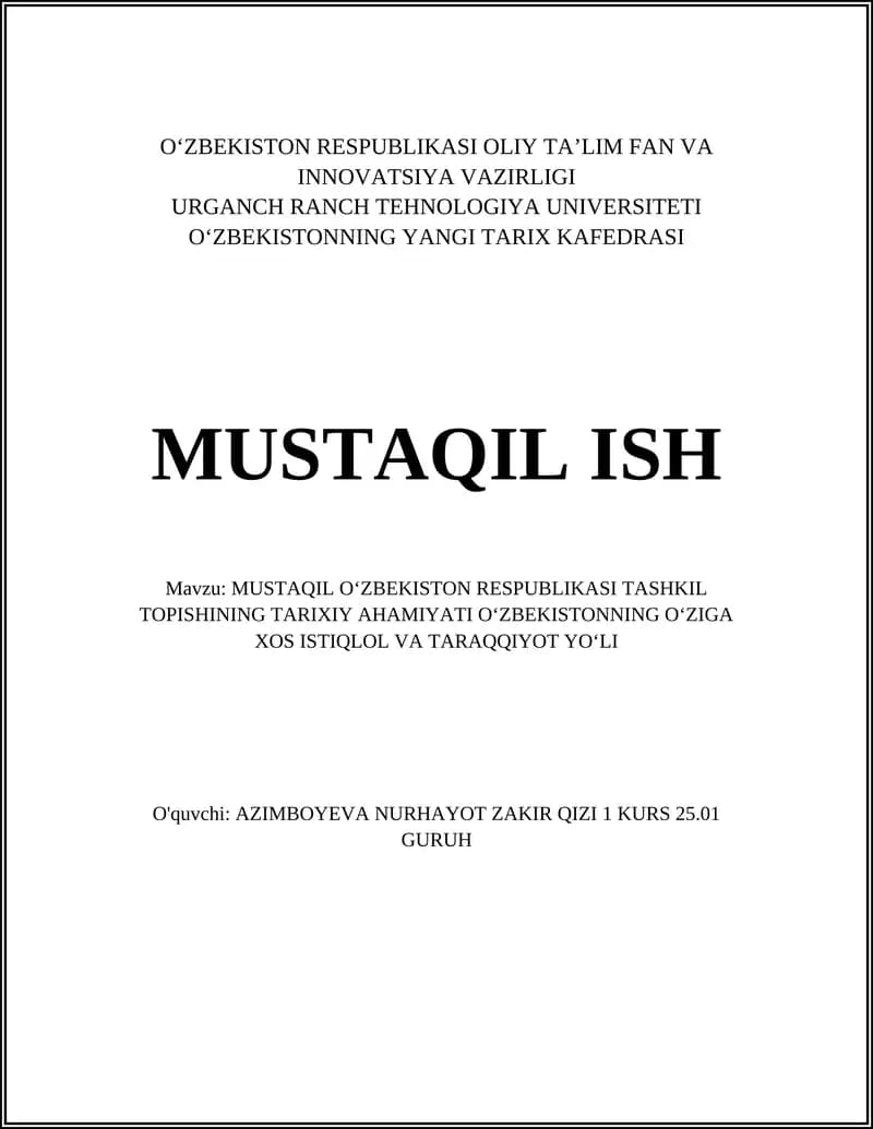 MUSTAQIL OʻZBEKISTON RESPUBLIKASI TASHKIL TOPISHINING TARIXIY AHAMIYATI