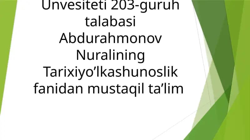 Tarixiyo’lkashunoslik fanidan mustaqil ta’lim