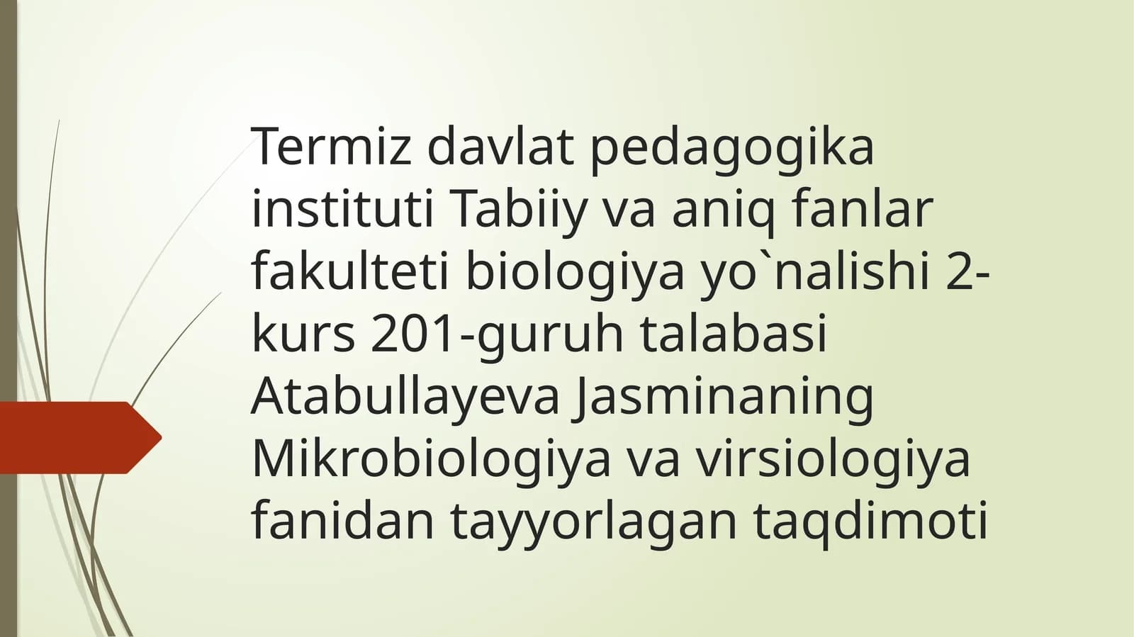 Mikrobiologiya va virsiologiya fanlari