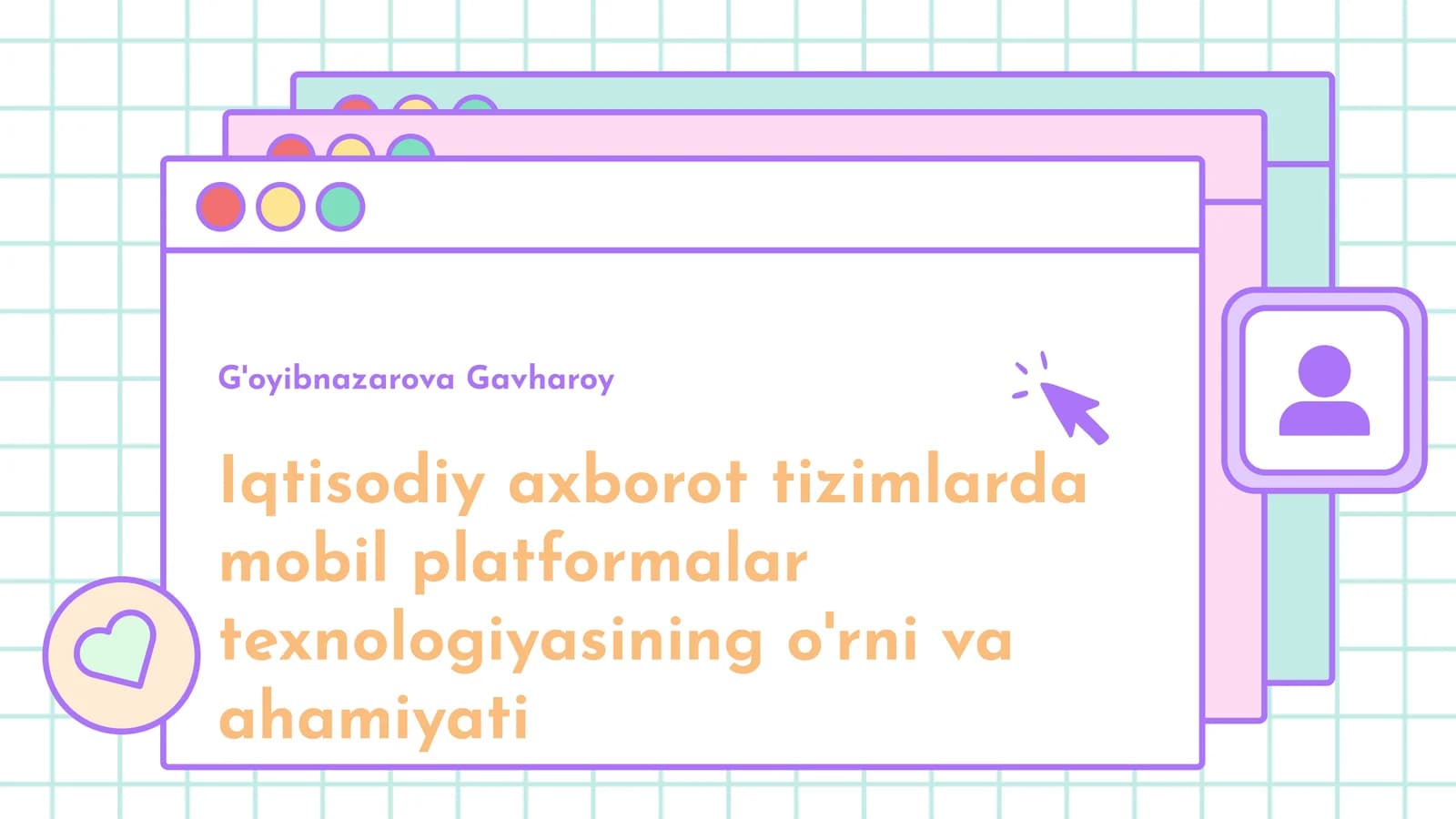 Iqtisodiy axborot tizimlarda mobil platformalar texnologiyasining o'rni va ahamiyati