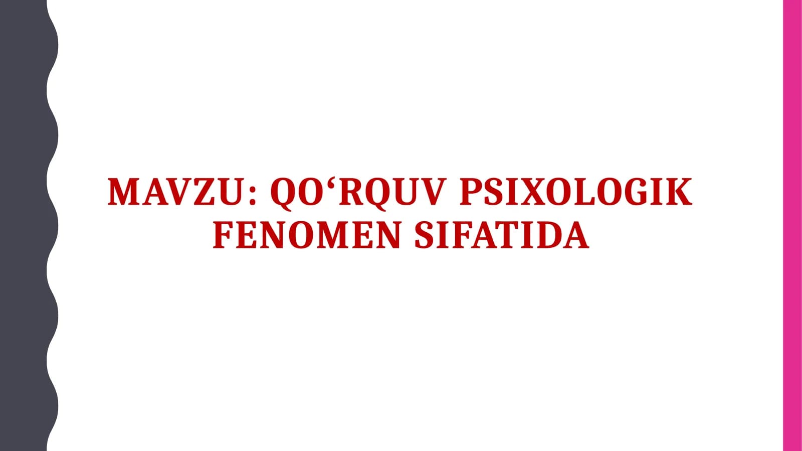 Qoʻrquv psixologik fenomen sifatida