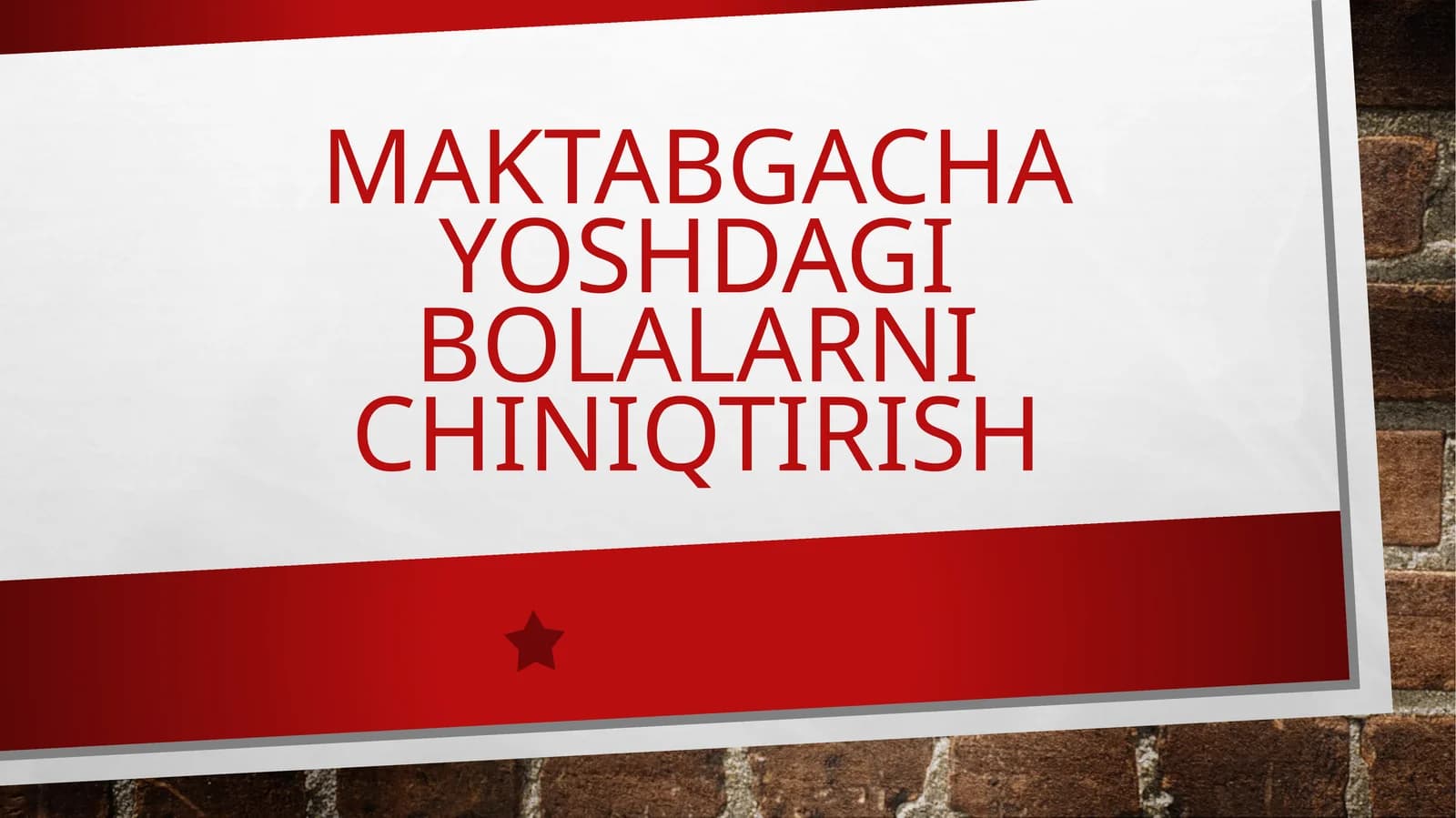 Maktabgacha yoshdagi bolalarni chiniqtirish