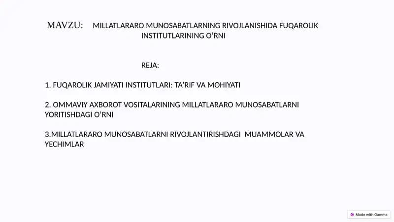 MILLATLARARO MUNOSABATLARNING RIVOJLANISHIDA FUQAROLIK  INSTITUTLARINING O’RNI