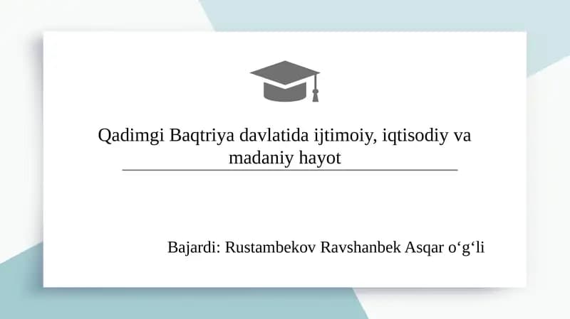 Qadimgi Baqtriya davlatida ijtimoiy, iqtisodiy va madaniy hayot