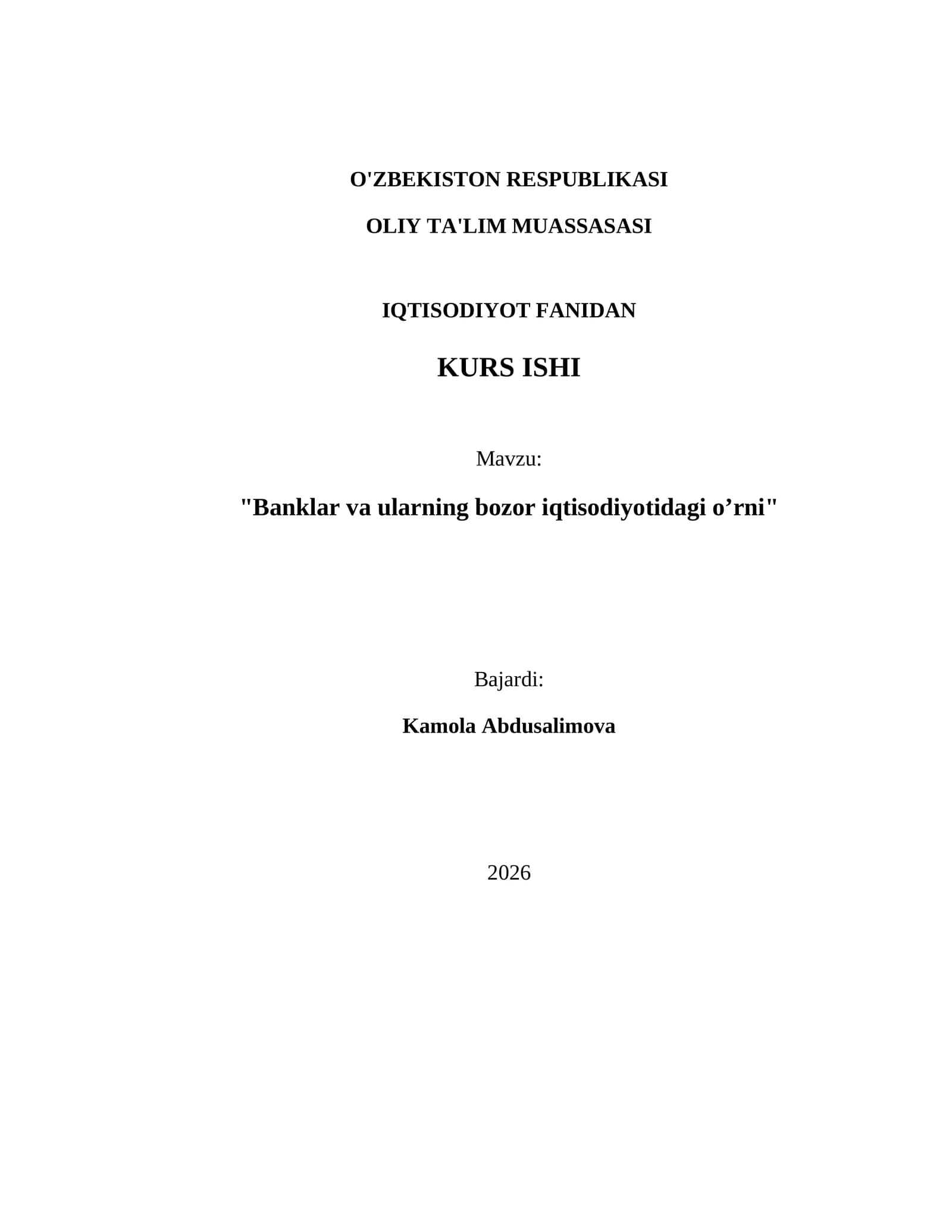 Banklar va ularning bozor iqtisodiyotidagi o’rni