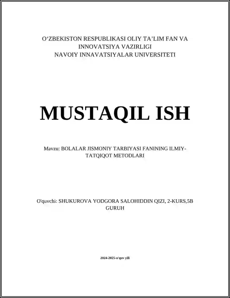 BOLALAR JISMONIY TARBIYASI FANINING ILMIY-TATQIQOT METODLARI