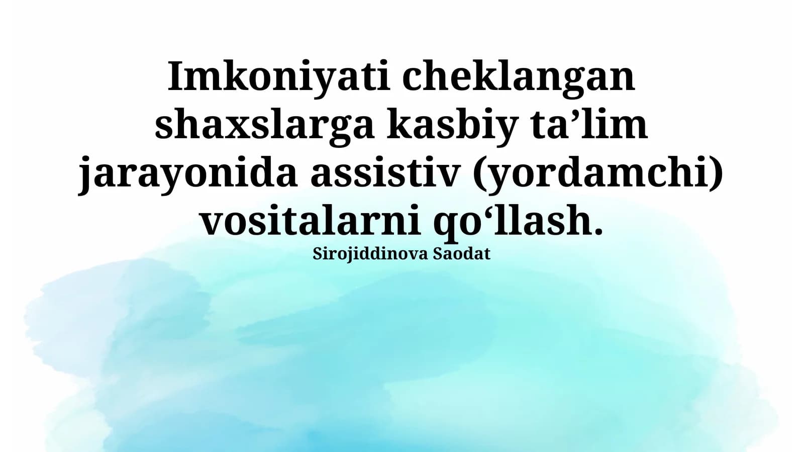 Imkoniyati cheklangan shaxslarga kasbiy ta’lim jarayonida assistiv (yordamchi) vositalarni qо‘llash
