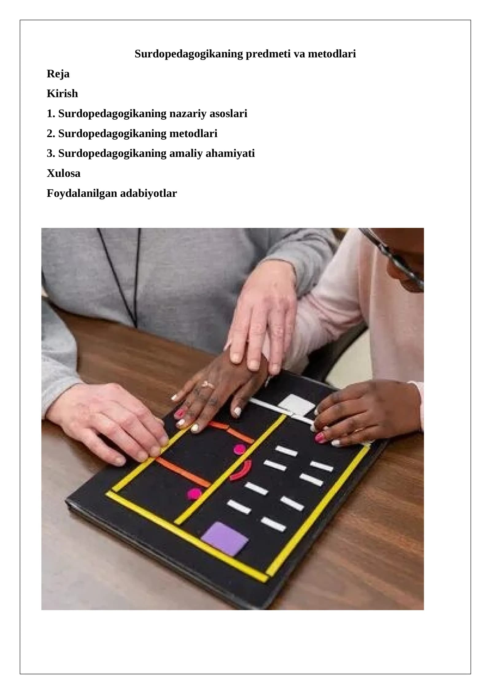 Surdopedagogikaning predmeti va metodlari