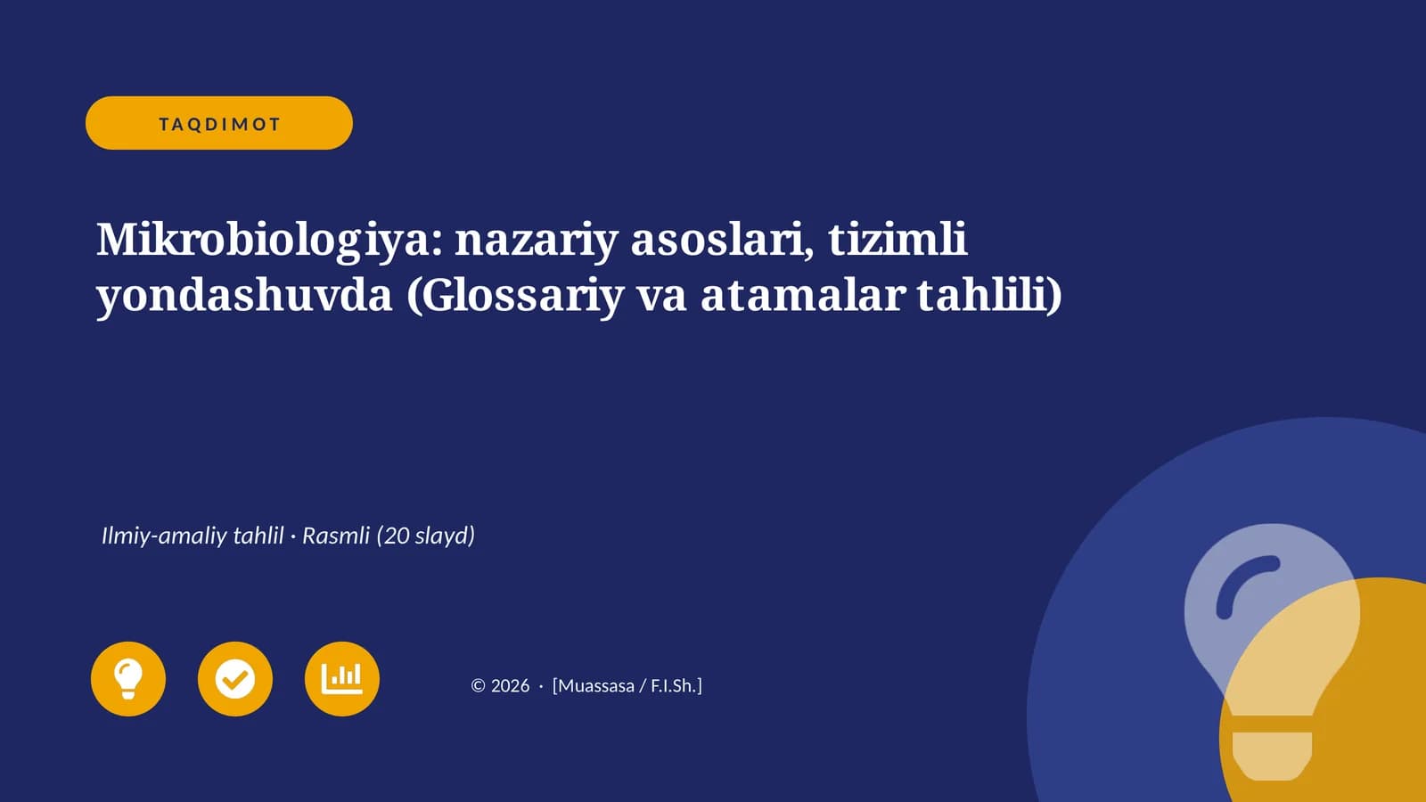 Mikrobiologiya: nazariy asoslari, tizimli yondashuvda (Glossariy va atamalar tahlili)