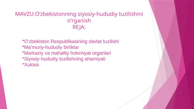 Oʻzbekistonning siyosiy-hududiy tuzilishini oʻrganish